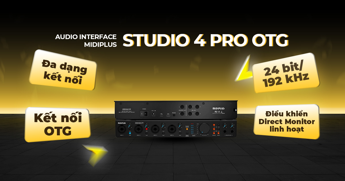 Audio Interface Midiplus Studio 4 Pro OTG 🎛 Chuyên nghiệp