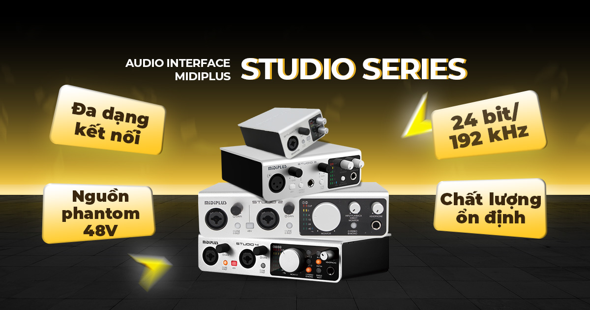 Audio Interface Midiplus Studio Series 🎛 Đa dạng lựa chọn